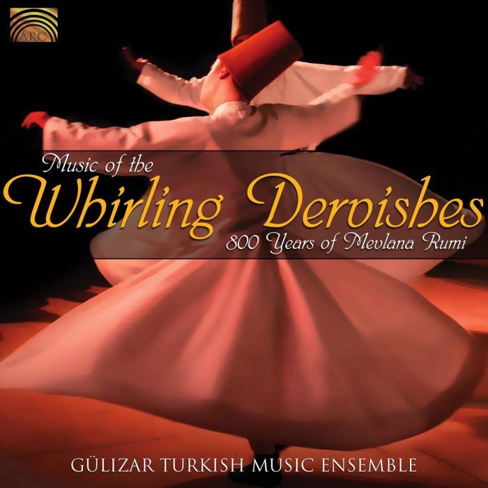 GULIZAR TURKISH MUSIC ENSEMBLE - MUSIC OF THE WHIRLING DERVISHE