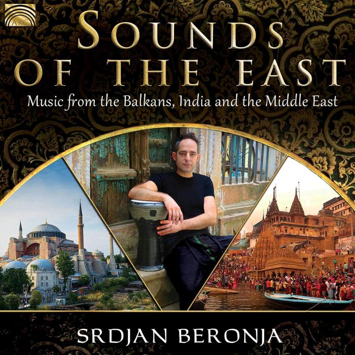 BERONJA SRDJAN - SOUNDS OF THE EAST