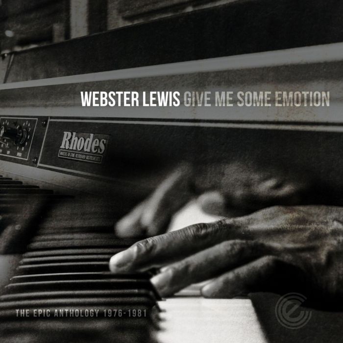 WEBSTER LEWIS - GIVE ME SOME EMOTION: THE EPIC ANTHOLOGY