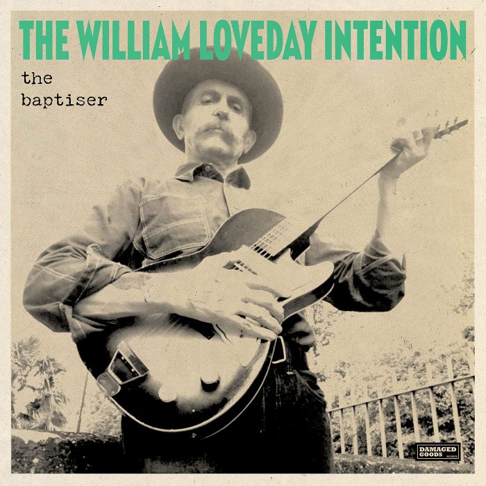 WILLIAM LOVEDAY INTENTION - BAPTISER