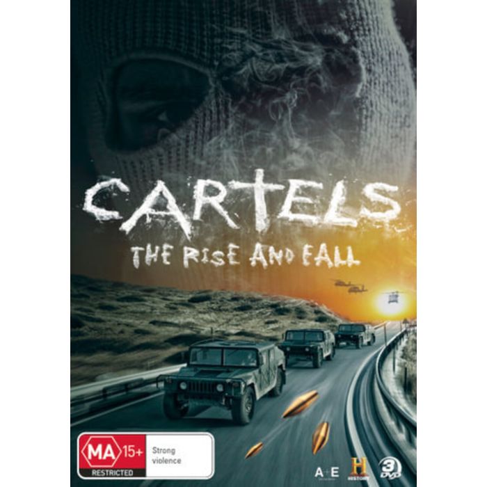 CARTELS: THE RISE & FALL