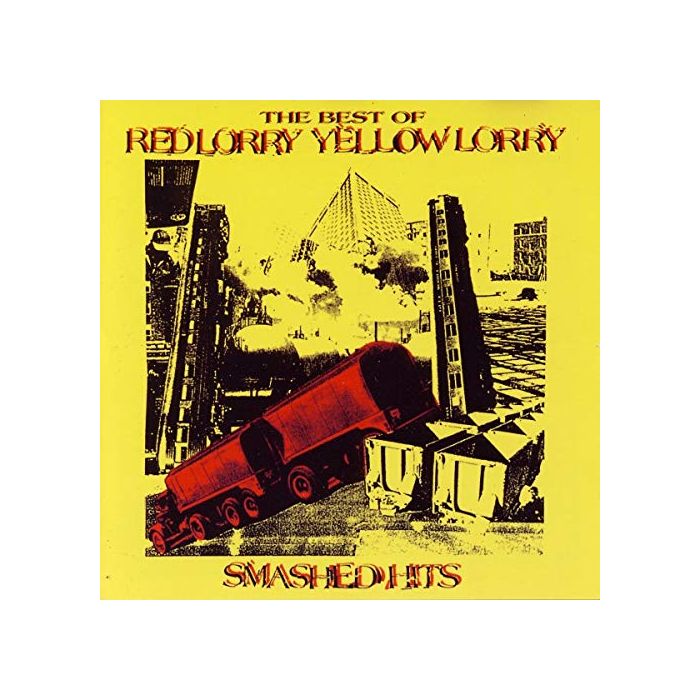 RED LORRY YELLOW LORRY - BEST OF: SMASHED HITS