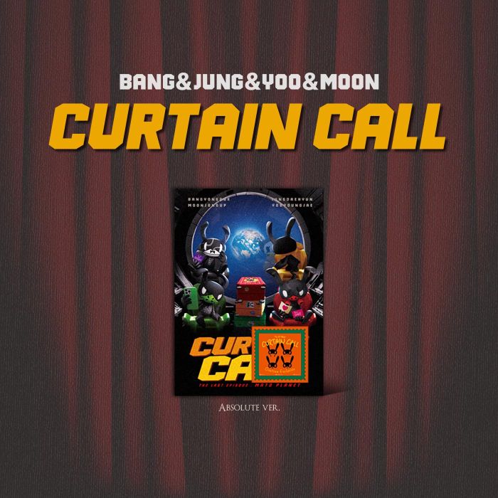 BANG&JUNG&YOO&MOON - CURTAIN CALL (ABSOLUTE VER.)