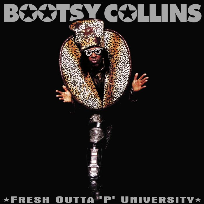 BOOTSY COLLINS - FRESH OUTTA P UNIVERSITY (2025 REMASTER)