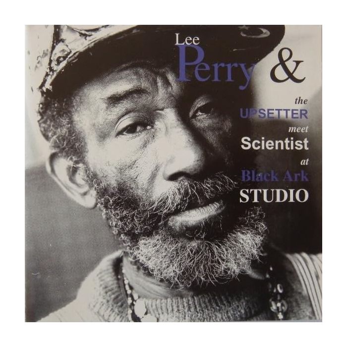 PERRY,LEE & THE UPSETTERS MEET SCIENTIST - AT BLACK ARK STUDIO