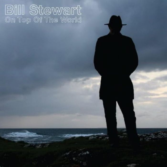 BILL STEWART - ON TOP OF THE WORLD