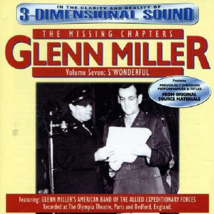 GLENN MILLER - MISSING CHAPTERS VOL.7
