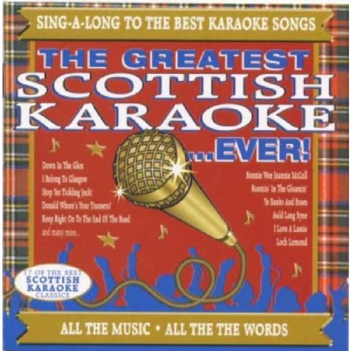 VARIOUS ARTISTS - GREATEST SCOTTISH KARAOKE EVER / VARIOUS