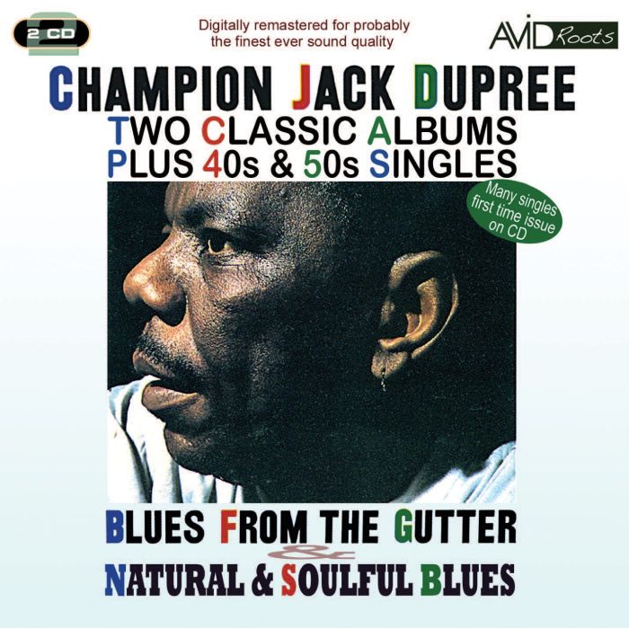 CHAMPION JACK DUPREE - TWO CLASSIC ALBUMS & 40'S & 50'S SINGLES
