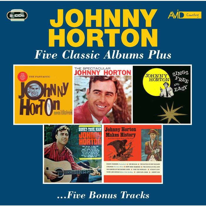 JOHNNY HORTON - FANTASTIC JOHNNY/SPECTACULAR JOHNNY/HORTON SINGS FREE & EASY/HONK
