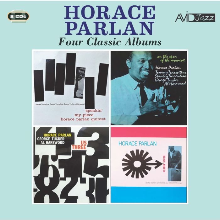 HORACE PARLAN - SPEAKIN MY PIECE / ON THE SPUR OF THE MOMENT / US THREE / HEADIN