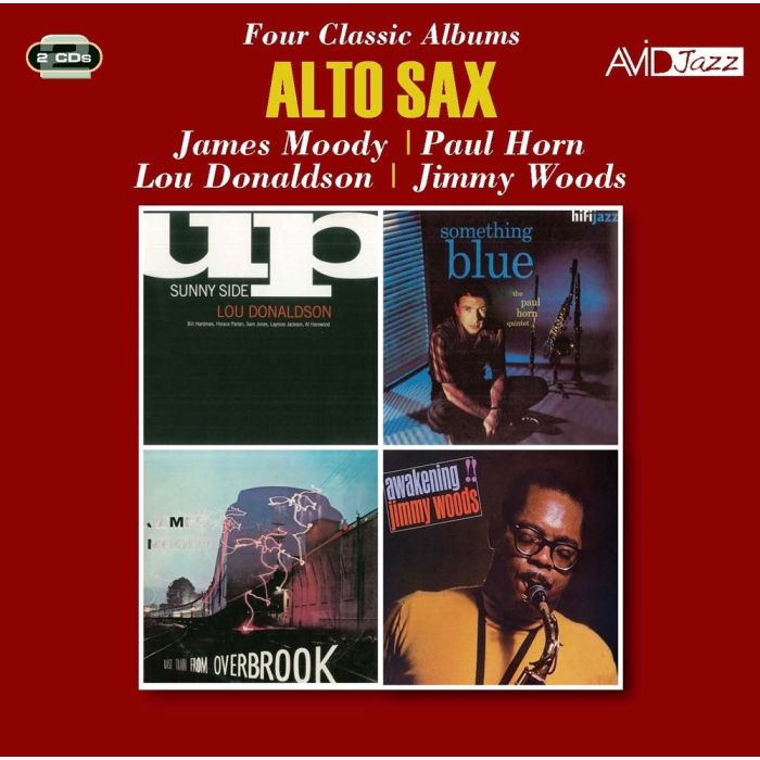 JAMES; PAUL HORN; LOU DONALDSON; JIMMY WOODS MOODY - ALTO SAX: 4 CLASSIC ALBUMS: LAST TRAIN FROM OVERBROOK / SOMETHING