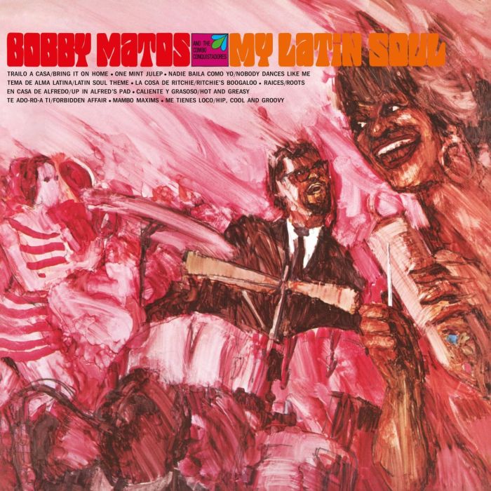 BOBBY MATOS - MY LATIN SOUL
