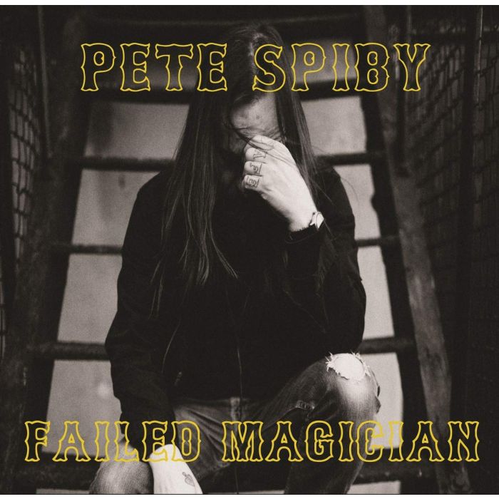 PETE SPIBY - FAILED MAGICIAN