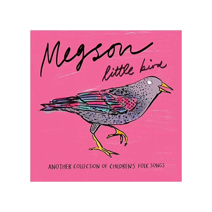 MEGSON - LITTLE BIRD