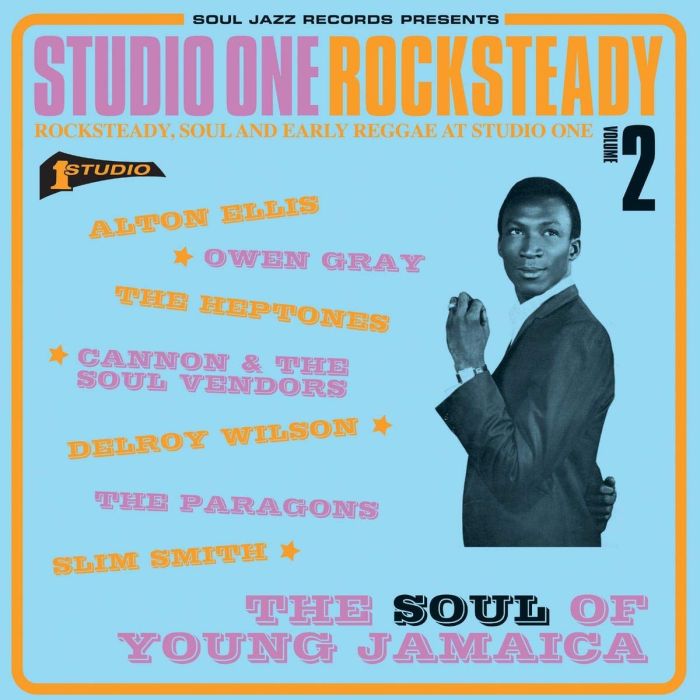 VARIOUS ARTISTS - SOUL JAZZ RECORDS: STUDIO ONE ROCKSTEADY 2 - SOUL OF YOUNG JAMAIC