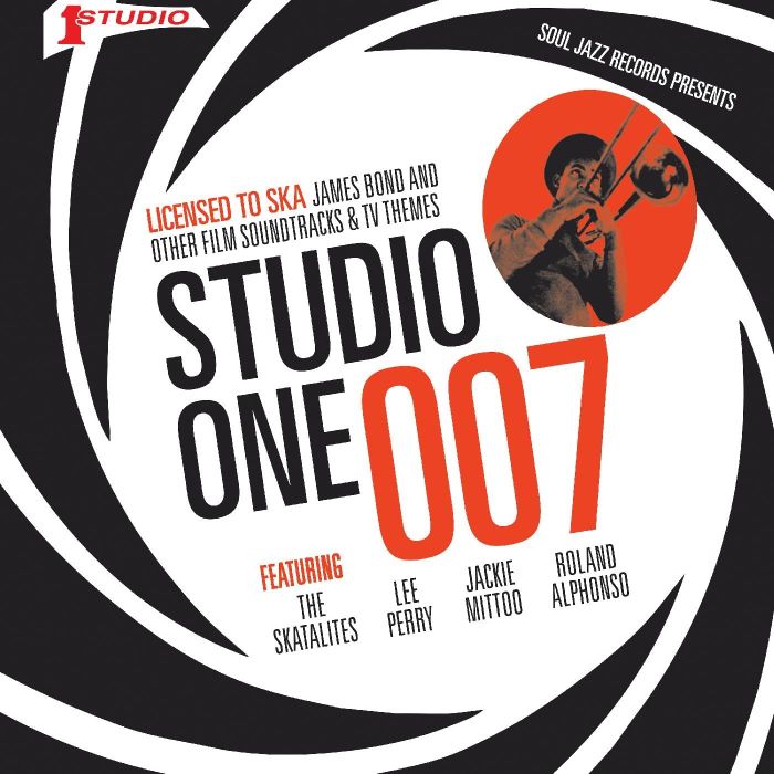 SOUL JAZZ RECORDS PRESENTS - STUDIO ONE 007 - LICENCED TO SKA: JAMES BOND & OTHER FILM SOUNDTR