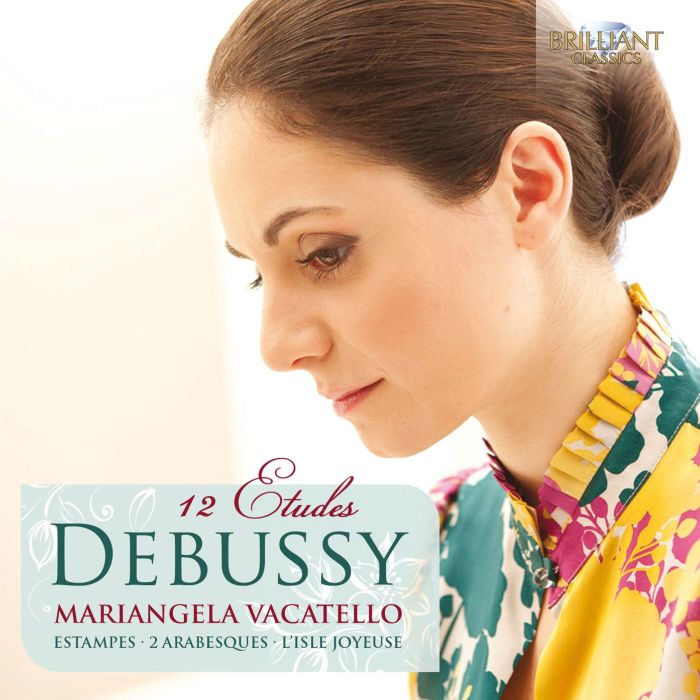 MARIANGELA VACATELLO - DEBUSSY: PIANO MUSIC 12 ETUDES