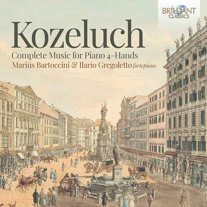ILARIO; MARIUS BARTOCCINI GREGOLETTO - KOZELUCH: COMPLETE SONATAS FOR PIANO 4-HANDS