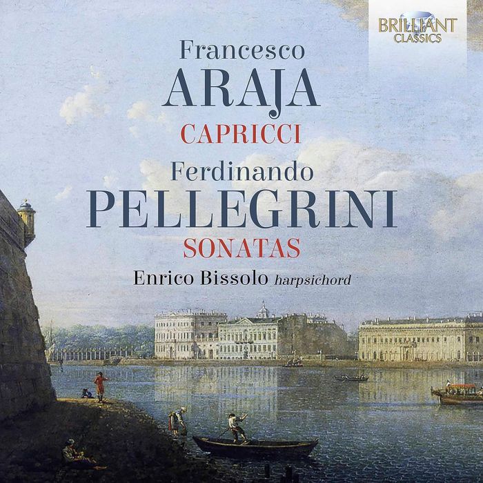 ENRICO BISSOLO - ARAJA & PELLEGRINI: HARPSICHORD WORKS
