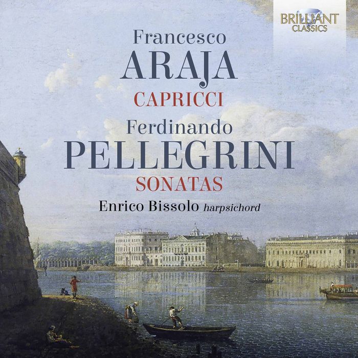 ENRICO BISSOLO - ARAJA & PELLEGRINI: HARPSICHORD WORKS