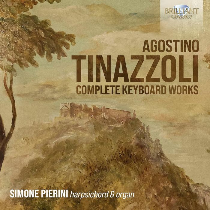 SIMONE PIERINI - TINAZZOLI: COMPLETE KEYBOARD WORKS