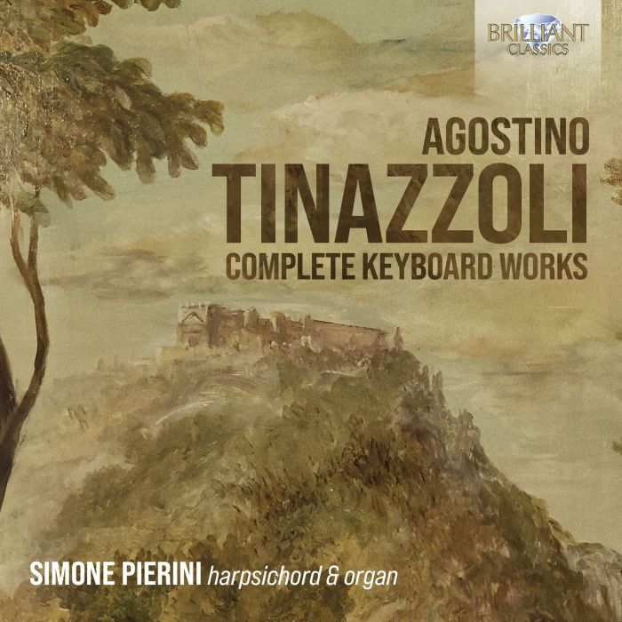SIMONE PIERINI - TINAZZOLI: COMPLETE KEYBOARD WORKS