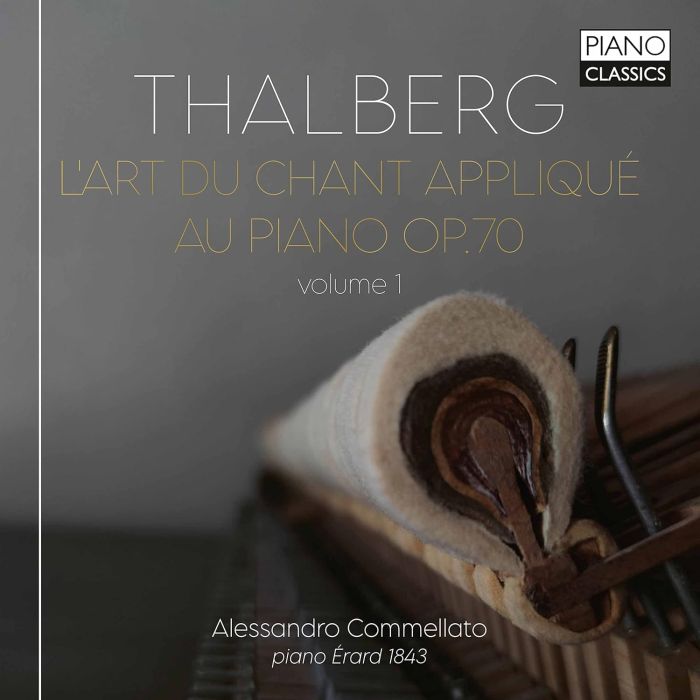 ALESSANDRO COMMELLATO - THALBERG: L'ART DU CHANT APPLIQUE AU PIANO, OP.70, VOL. 1