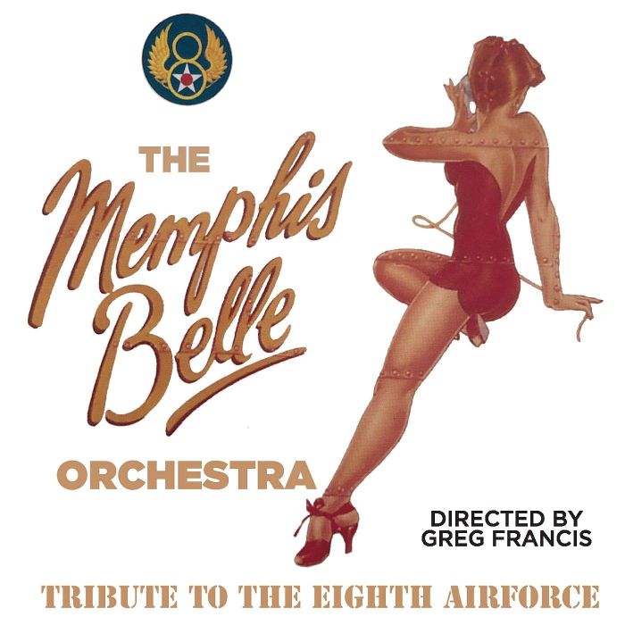 MEMPHIS BELLE OR - TRIBUTE TO EIGHTH AIRFORCE