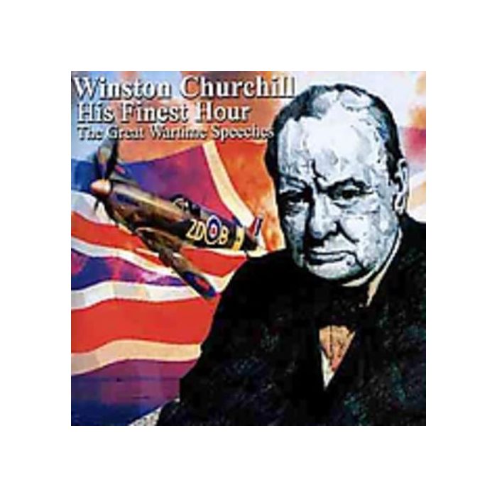 WINSTON CHURCHILL - HIS FINEST HOUR WARTIME SPEECHES