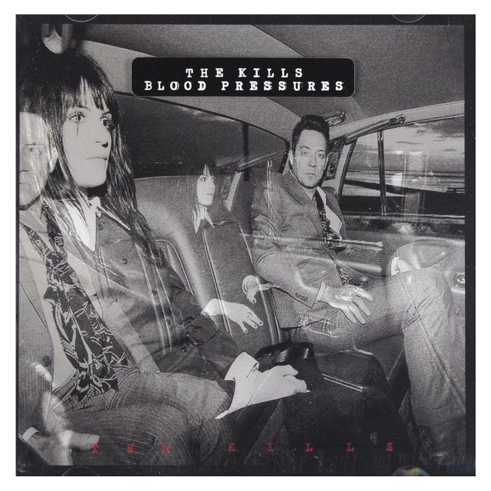 KILLS - BLOOD PRESSURES