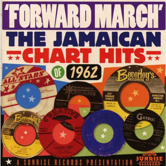 VARIOUS ARTISTS - JAMAICAN CHART HITS OF 1962: FORWARD MARCH / VAR