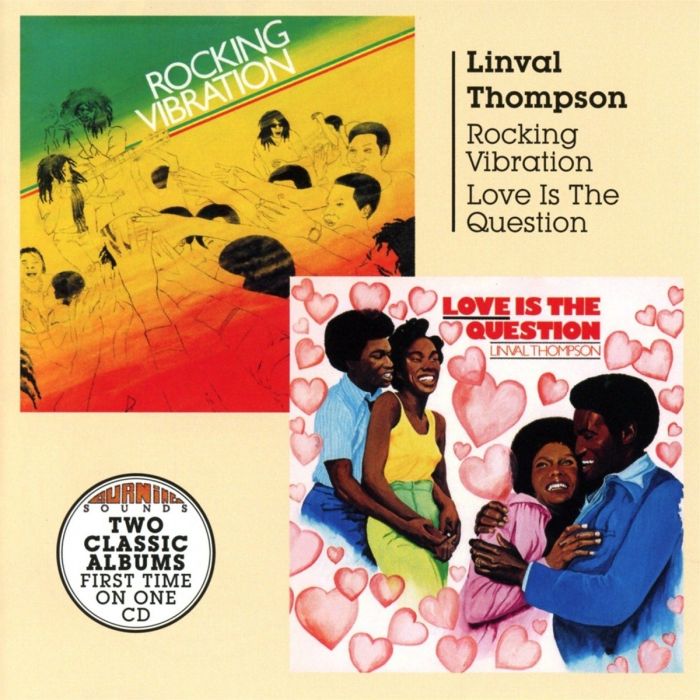 LINVAL THOMPSON - ROCKING VIBRATION / LOVE IS THE QUESTION