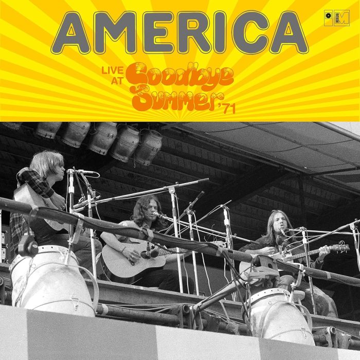 AMERICA - LIVE AT GOODBYE SUMMER '71