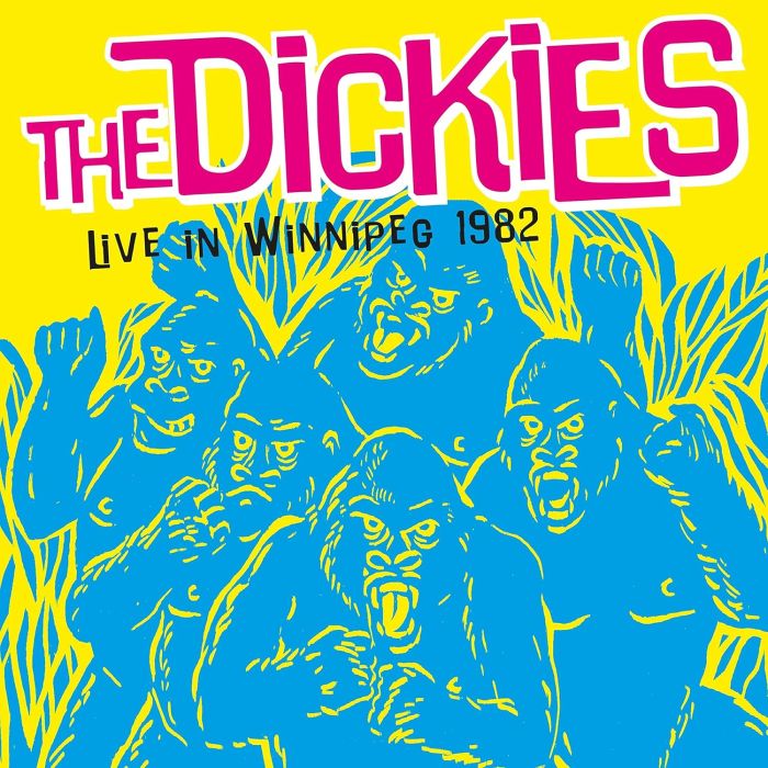 DICKIES - LIVE IN WINNIPEG 1982