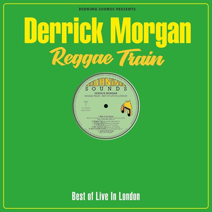 [LP/CD] DERRICK MORGAN - REGGAE TRAIN - BEST OF LIVE IN LONDON