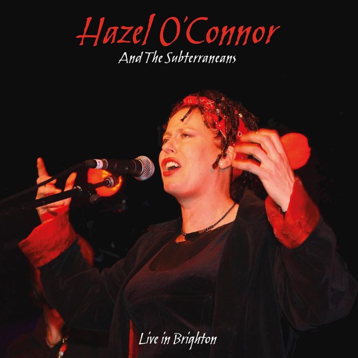 HAZEL O'CONNOR - WILL YOU LIVE IN BRIGHTON (IMPORT)