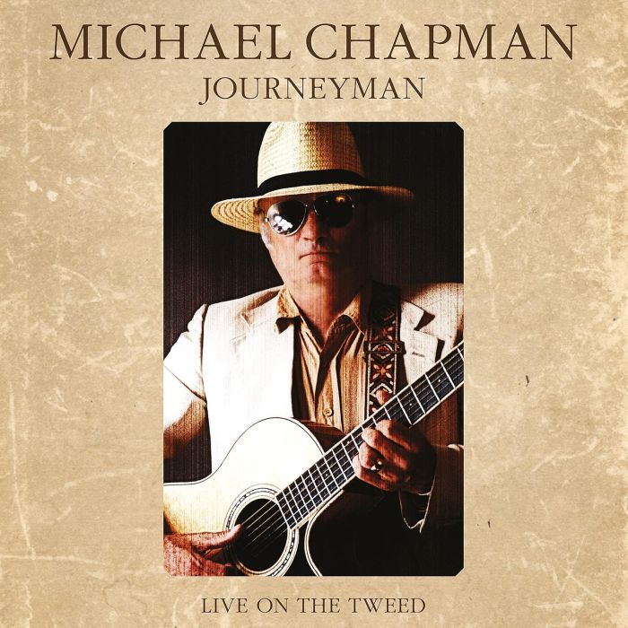 [LP/CD] MICHAEL CHAPMAN - JOURNEYMAN - LIVE ON THE TWEED
