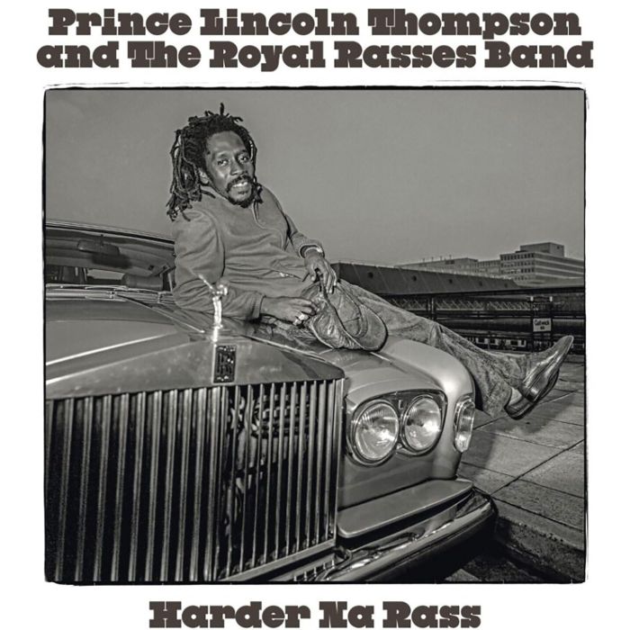 PRINCE LINCOLN THOMPSON - HARDER NA RASS