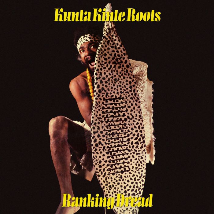RANKING DREAD - KUNTA KINTE ROOTS