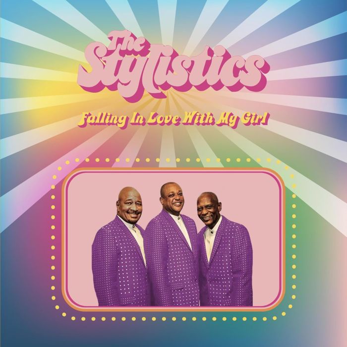 STYLISTICS - FALLING IN LOVE WITH MY GIRL
