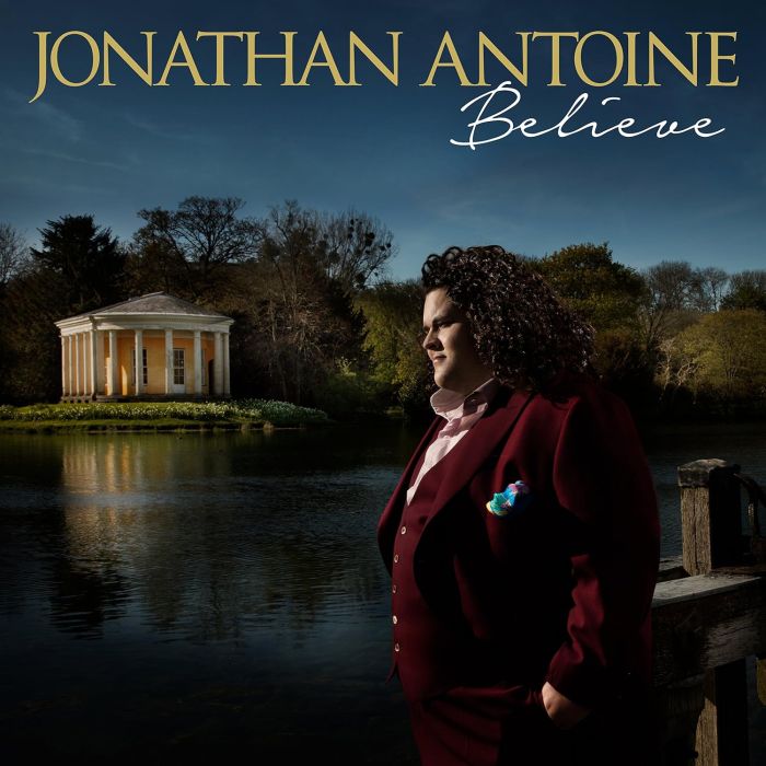 JONATHAN ANTOINE - BELIEVE