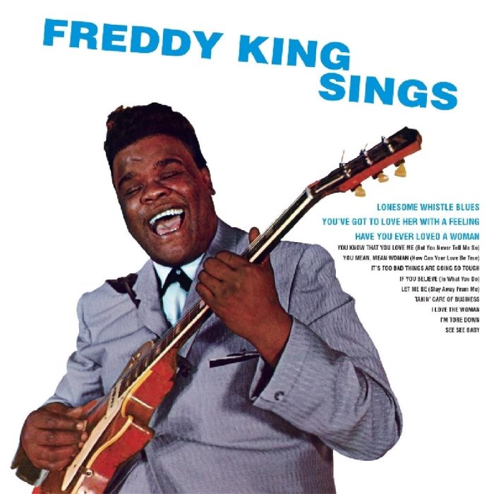 FREDDIE KING - FREDDY KING SINGS