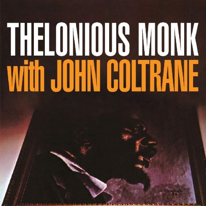 THELONIOUS WITH MONK - THELONIOUS MONK WITH JOHN COLTRANE