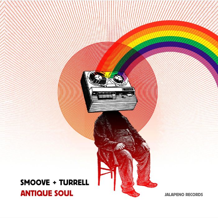 SMOOVE & TURRELL - ANTIQUE SOUL