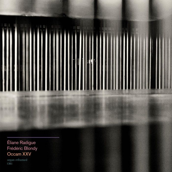 RADIGUE,ELIANE & FREDERIC BLONDY - OCCAM XXV