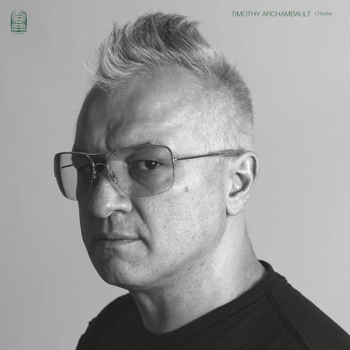 TIMOTHY ARCHAMBAULT - CHISAKE