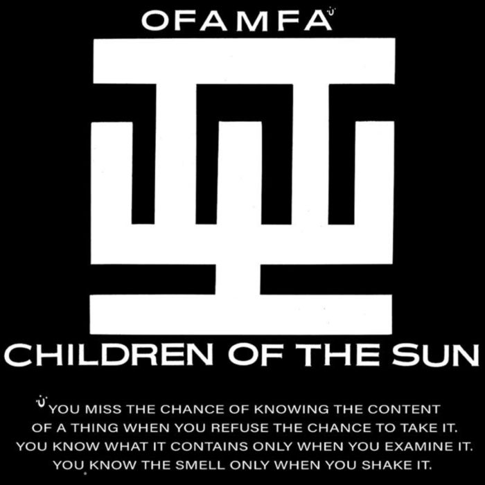 CHILDREN OF THE SUN - OFAMFA