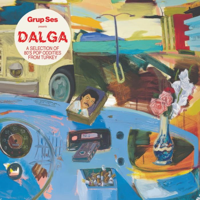 VARIOUS ARTISTS - DALGA: A SELECTION OF 80'S POP ODDITIES FROM TURKEY