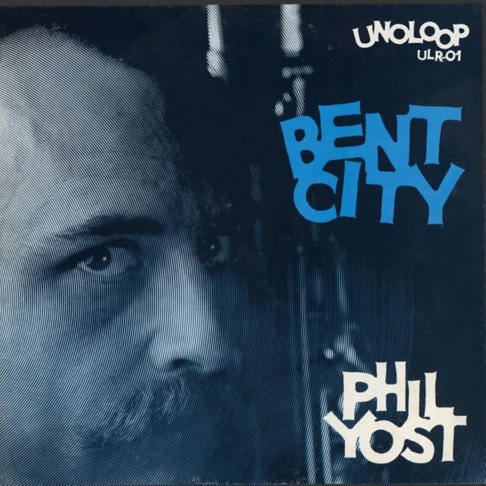 PHIL YOST - BENT CITY